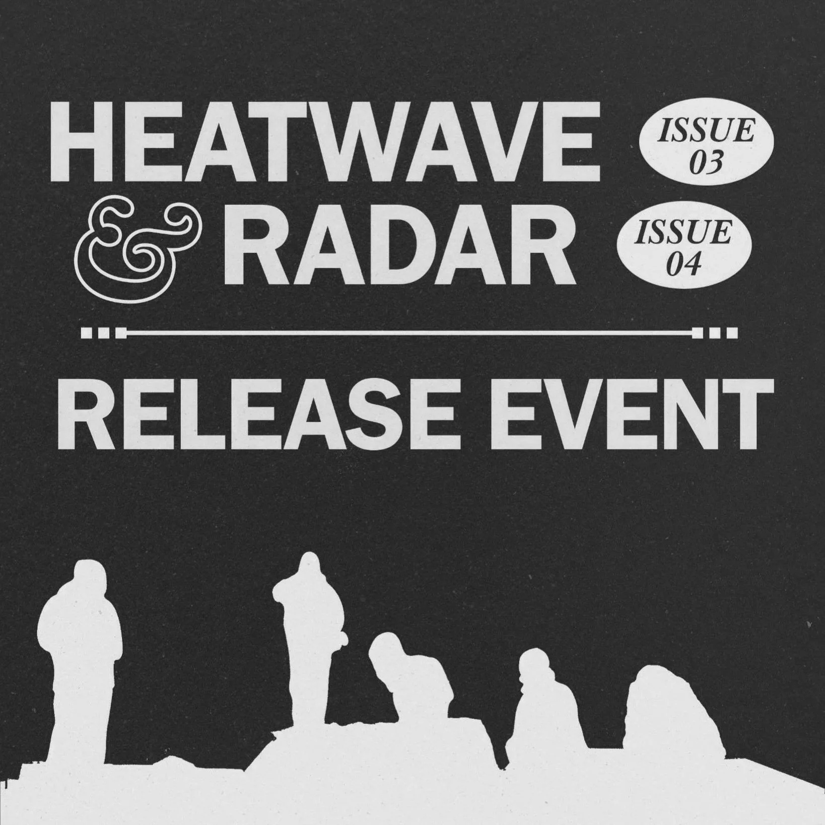 Heatwave & Radar Release Event