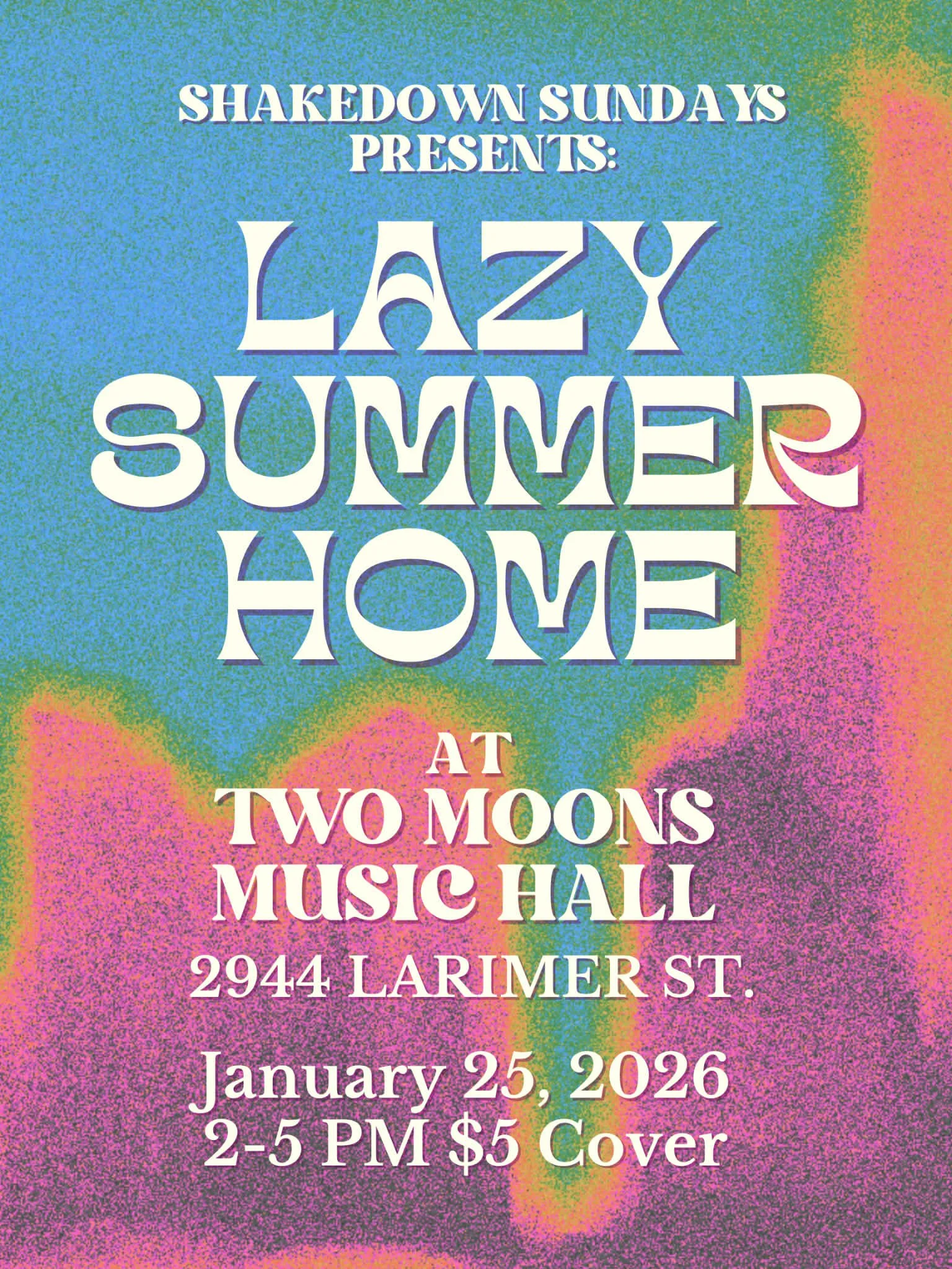 Shakedown Sundays feat. Lazy Summer Home