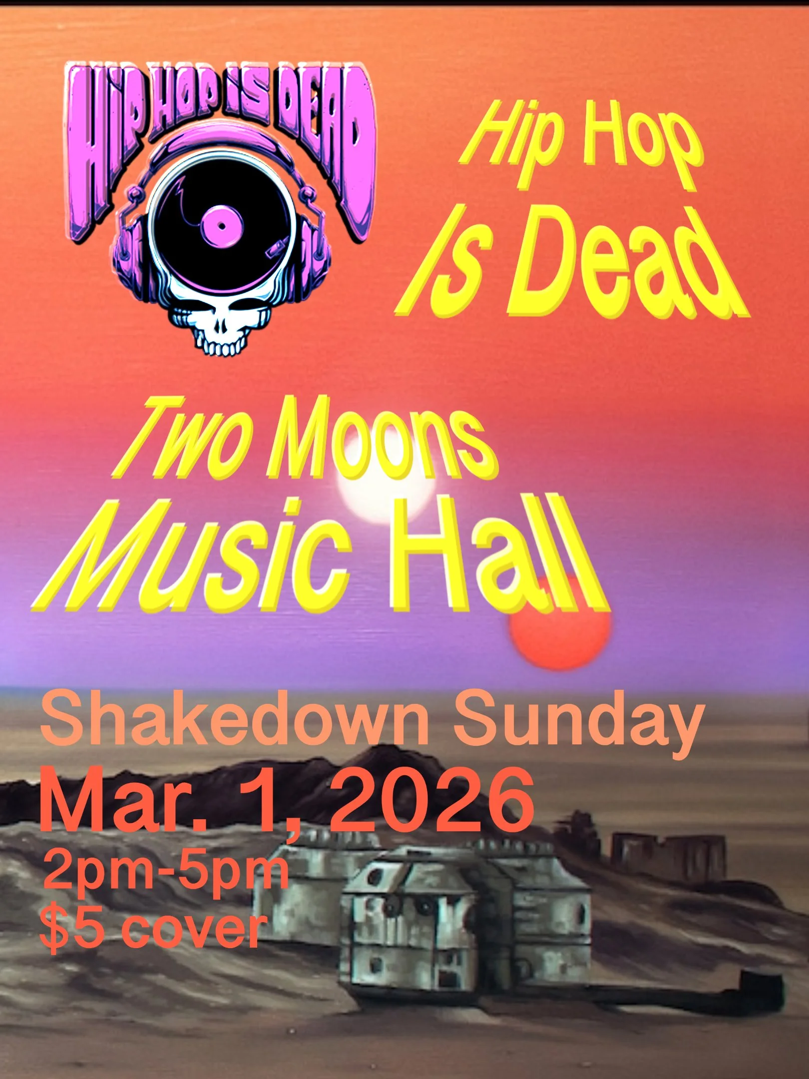 Shakedown Sundays feat. Hip Hop Is Dead
