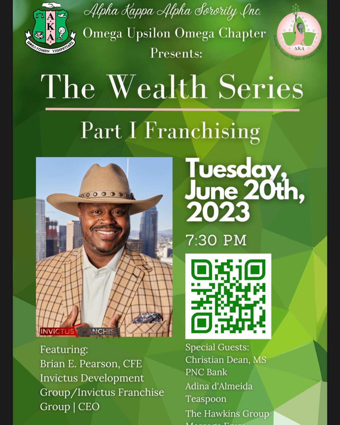 The Building Our Economic Wealth Committee of the Omega Upsilon Omega Chapter of Alpha Kappa Alpha Sorority Inc. will be hosting &ldquo;The Wealth Series Part 1: Franchising&rdquo; on June 20th, 2023 at 7:30 pm on Zoom. This event is free and open to