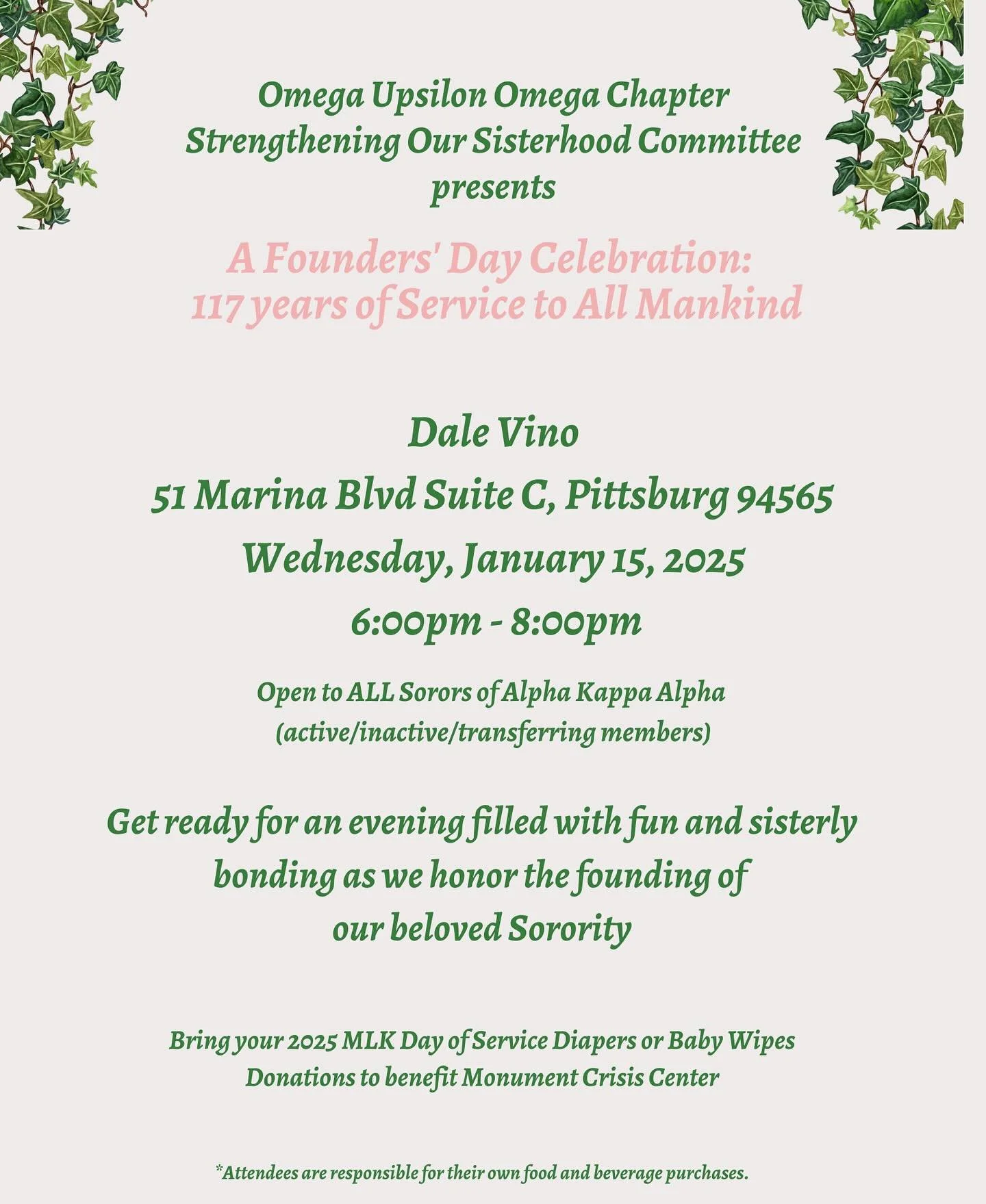 **Members of Alpha Kappa Alpha Sorority, Inc., join Omega Upsilon Omega chapter as we celebrate sisterhood and honor our Founders. We welcome all active and inactive members for fellowship in the name of sisterhood.

Join us Wednesday, January 15, 20