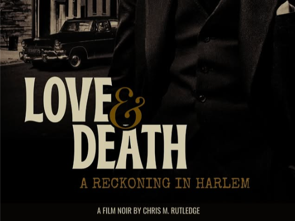 Love & Death: A Reckoning in Harlem.