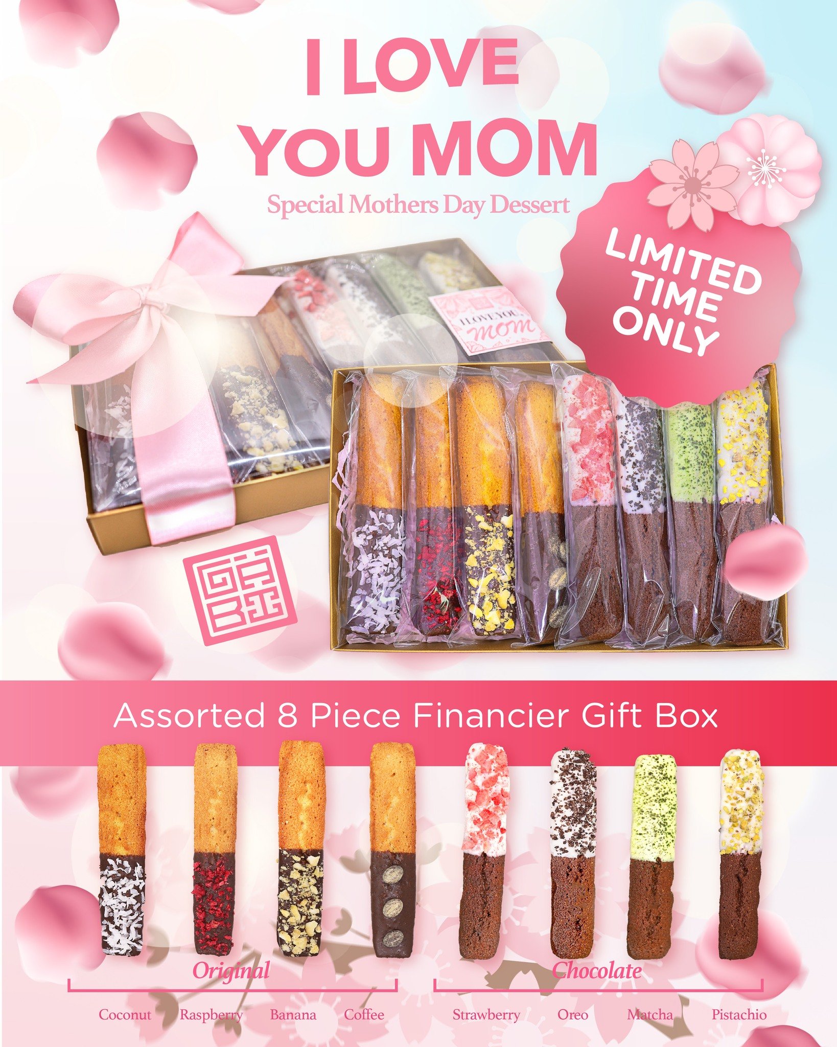 🤱🌷🌷 We love you MOM! 🎀 For a limited time only, give the wonderful gift of a special 8-piece Financier Gift Box Set. Coconut, Raspberry, Banana, and Coffee in original and Strawberry, Oreo, Matcha, and Pistachio dipped in chocolate. 💐💝 Now offe
