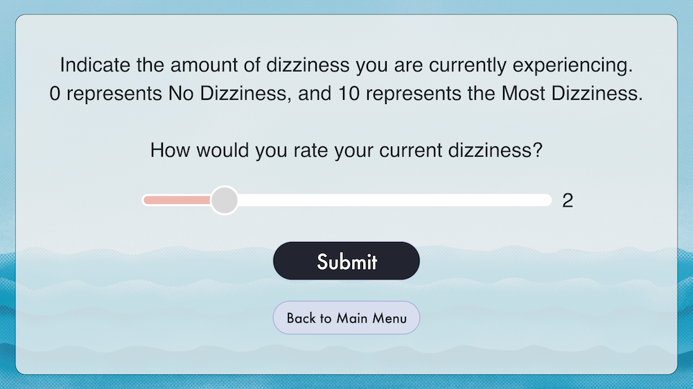 A digital questionnaire asking the user to rate their dizziness from 0 to 10, with a slider set at 2, a submit button, and a button to return to the main menu, all with a blue background and wave-like design.