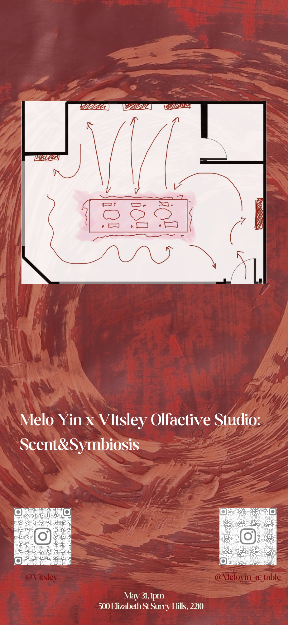 Event invitation for Melo Yin and Vitsley Olfactory Studio: Scent and Symbiosis, held on May 31 at 1 pm at 500 Elizabeth Street, Surry Hills, 2210. The background features a red, textured abstract design, with a white overlay showing a hand-drawn floor plan of a room with arrows and labels.
