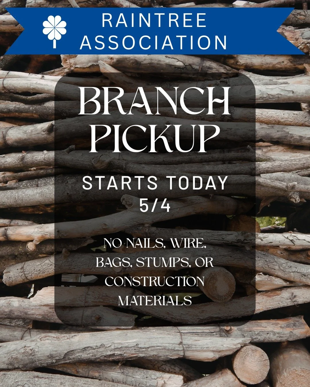It can take up to 2 weeks for branch pickup to be completed. To help speed it along, please:
*Place close to or next to the street 
*Do not add a pile after a street has been cleared
*NO construction materials be in the piles&mdash;nails, wire, etc. 
