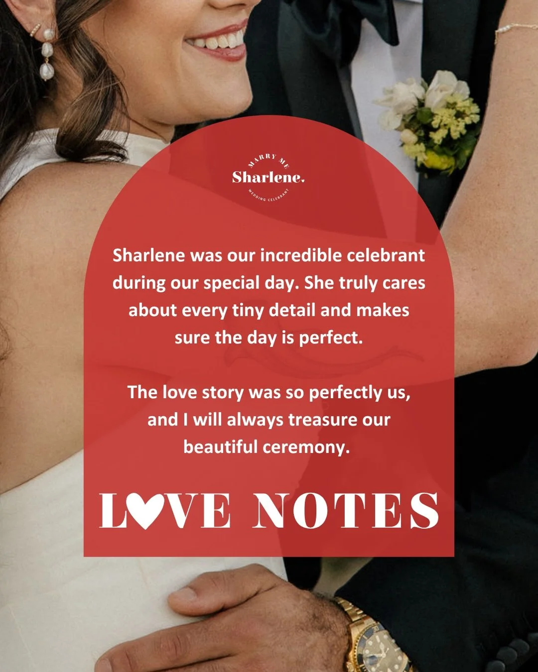 Love Notes ❤️❤️

Sharlene was our incredible celebrant during our special day. She truly cares about every tiny detail and makes sure the day is perfect whether that meant making a spontaneous dress change work seamlessly or reminding us of what was 