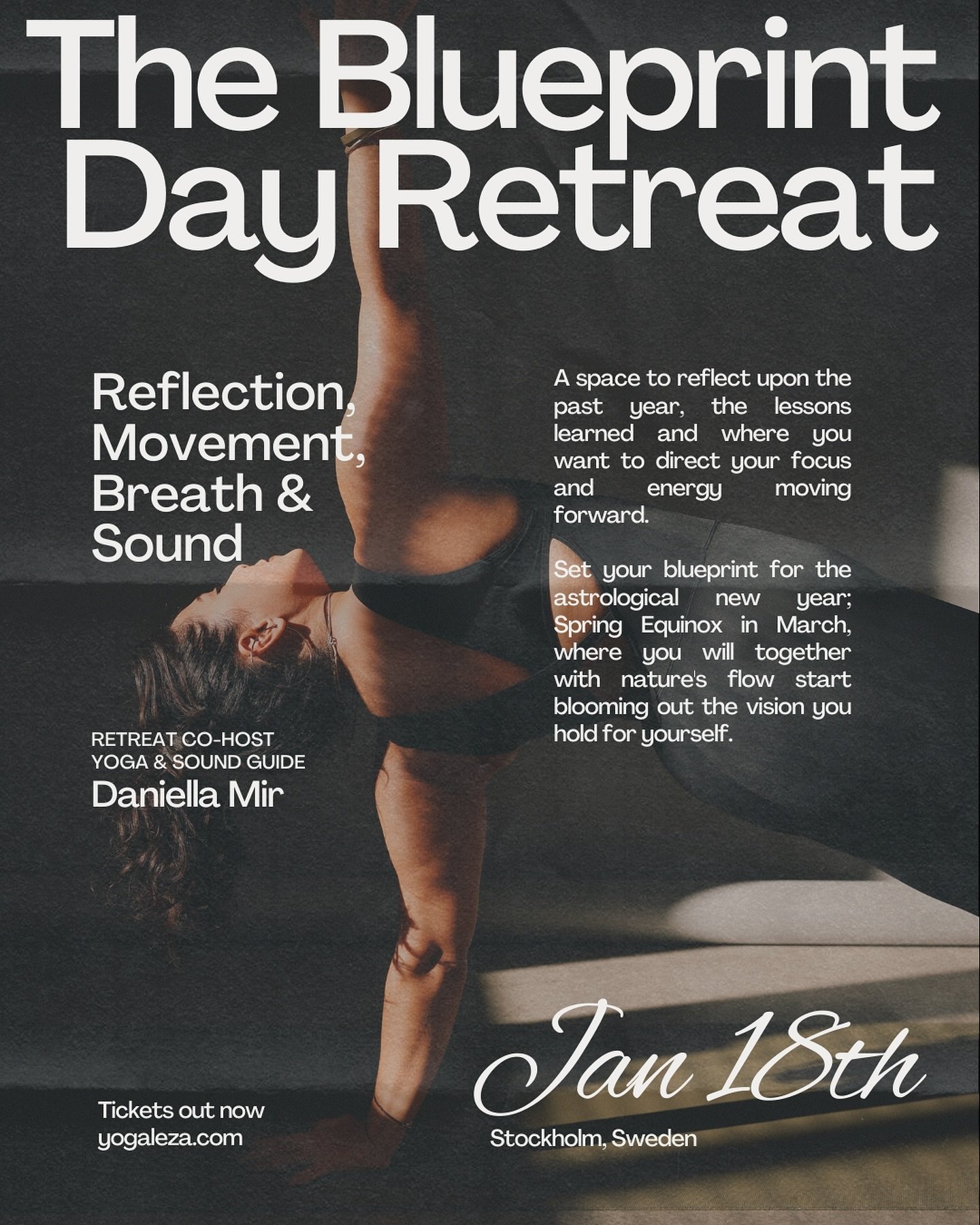 THE BLUEPRINT DAY RETREAT 🌀 JAN 18TH 

Warm welcome to a full day of movement, breath, reflection, sound &amp; community hosted by Daniella Mir &amp; Nodi Islam.

We&rsquo;re so excited to share this day with you, co-creating a space to reflect upon