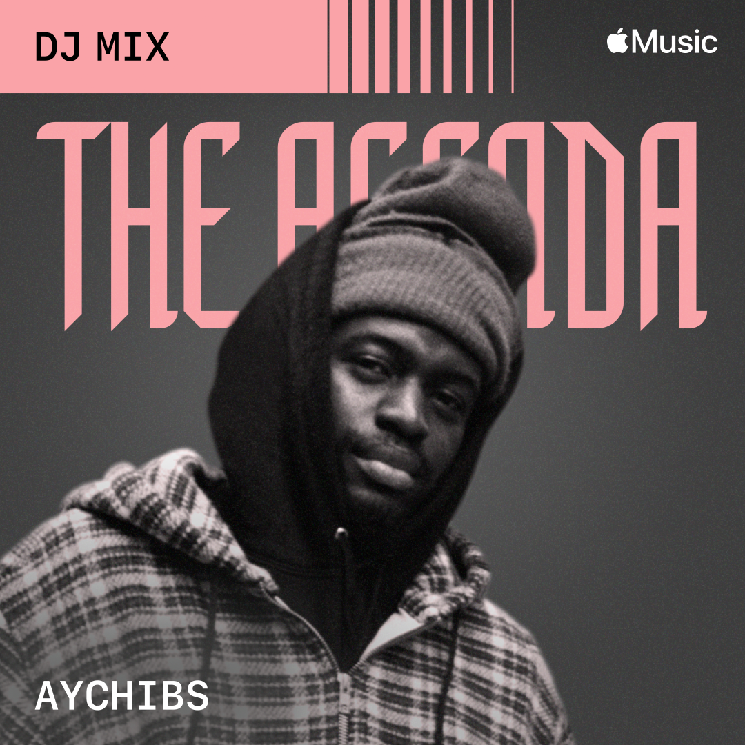 The agenda guestmix apple music exclusive aychibs badmusic shindig