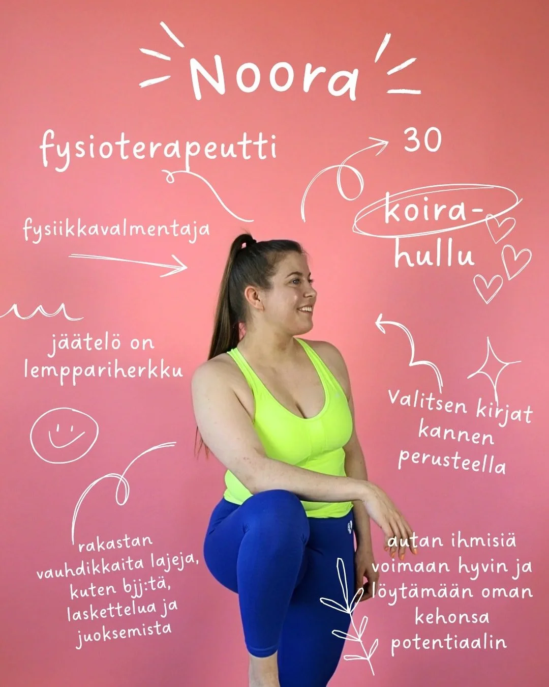 T&auml;nne on tullut niin paljon uusia seuraajia viime kuukausien aikana, joten t&auml;ss&auml; pieni esittelypostaus pitk&auml;st&auml; aikaa!

Nimi on Noora Oksa, ja olen fysioterapeutti ja fysiikkavalmentaja Helsingist&auml;! Olen 30v, ja jaan ark