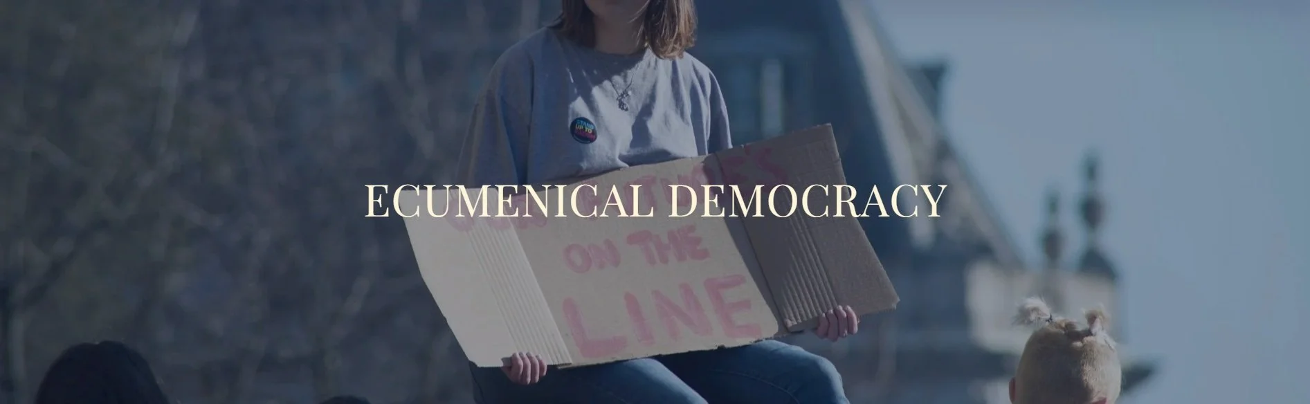 Ecumenical Democracy… 