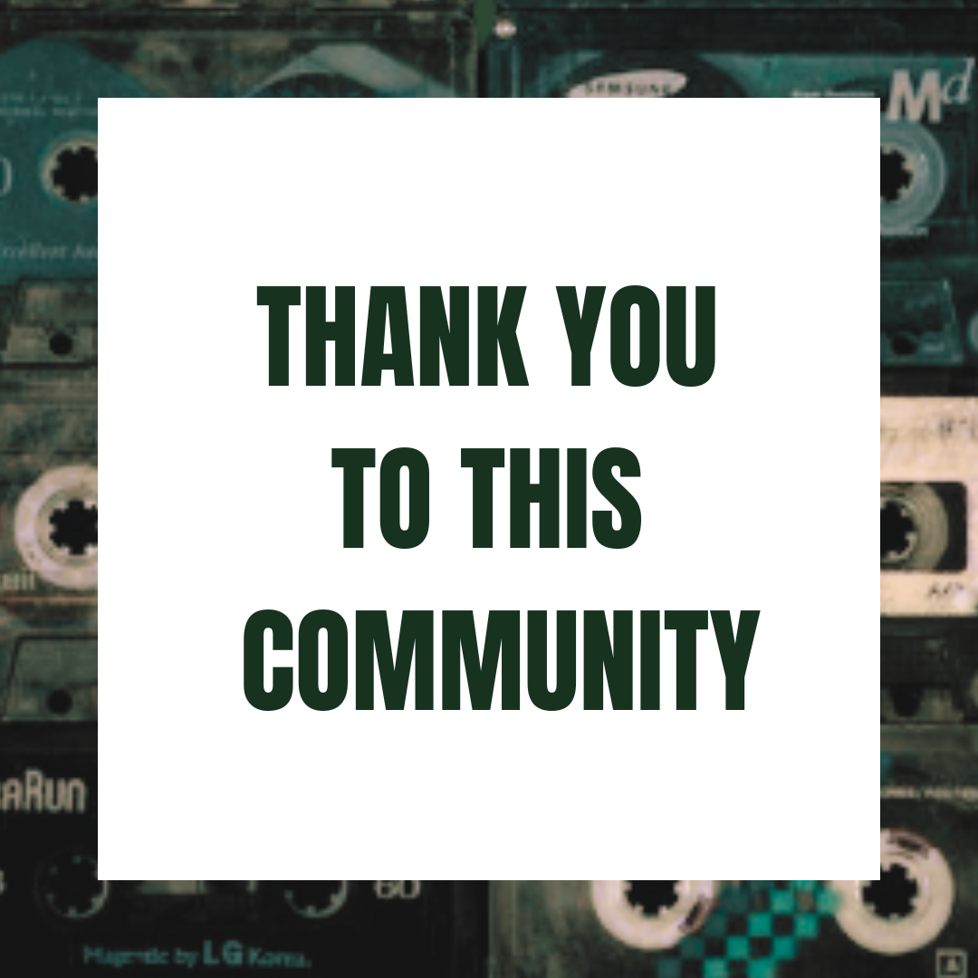 A Small Thank You To This Community