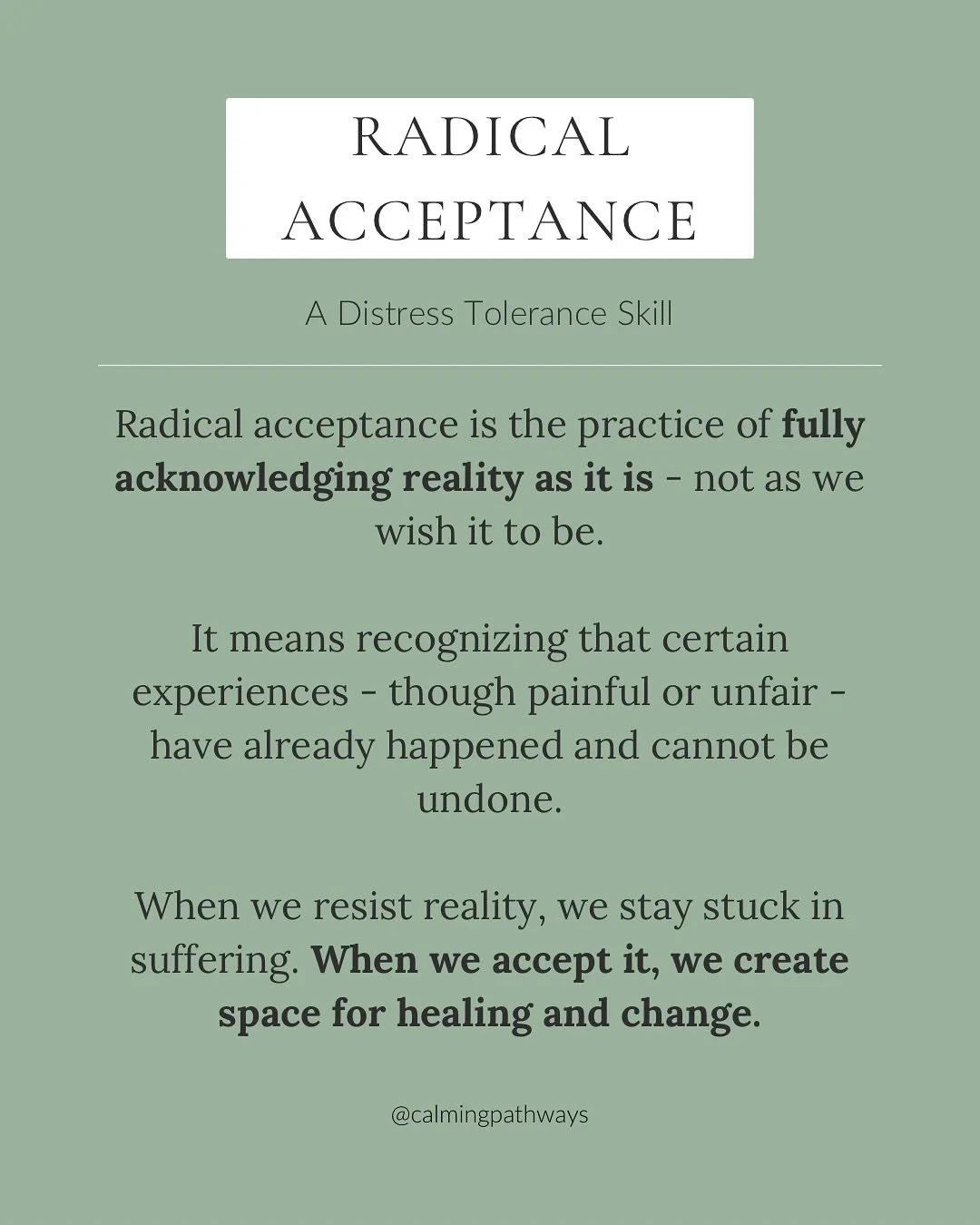 We cannot heal what we continue to reject.
Radical acceptance is how we return - to reality, to ourselves, and to peace.
#RadicalAcceptance #DBT #CalmingPathways