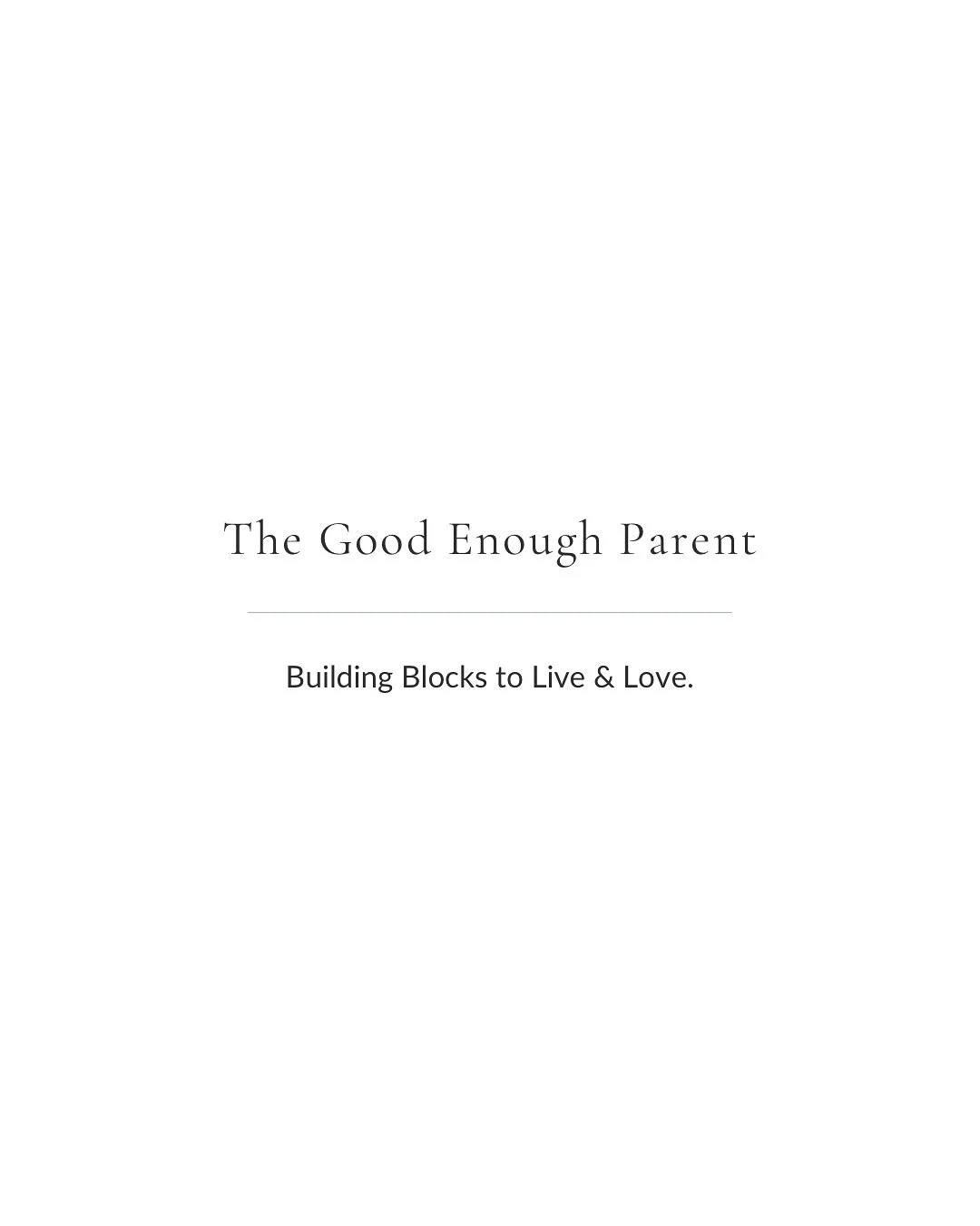 Donald Winnicott described the Good Enough Parent - the one who shows up with care, not perfection.

When we try to do it all - to meet every need and protect our children from every pain - we can lose sight of what truly helps them grow: the small m