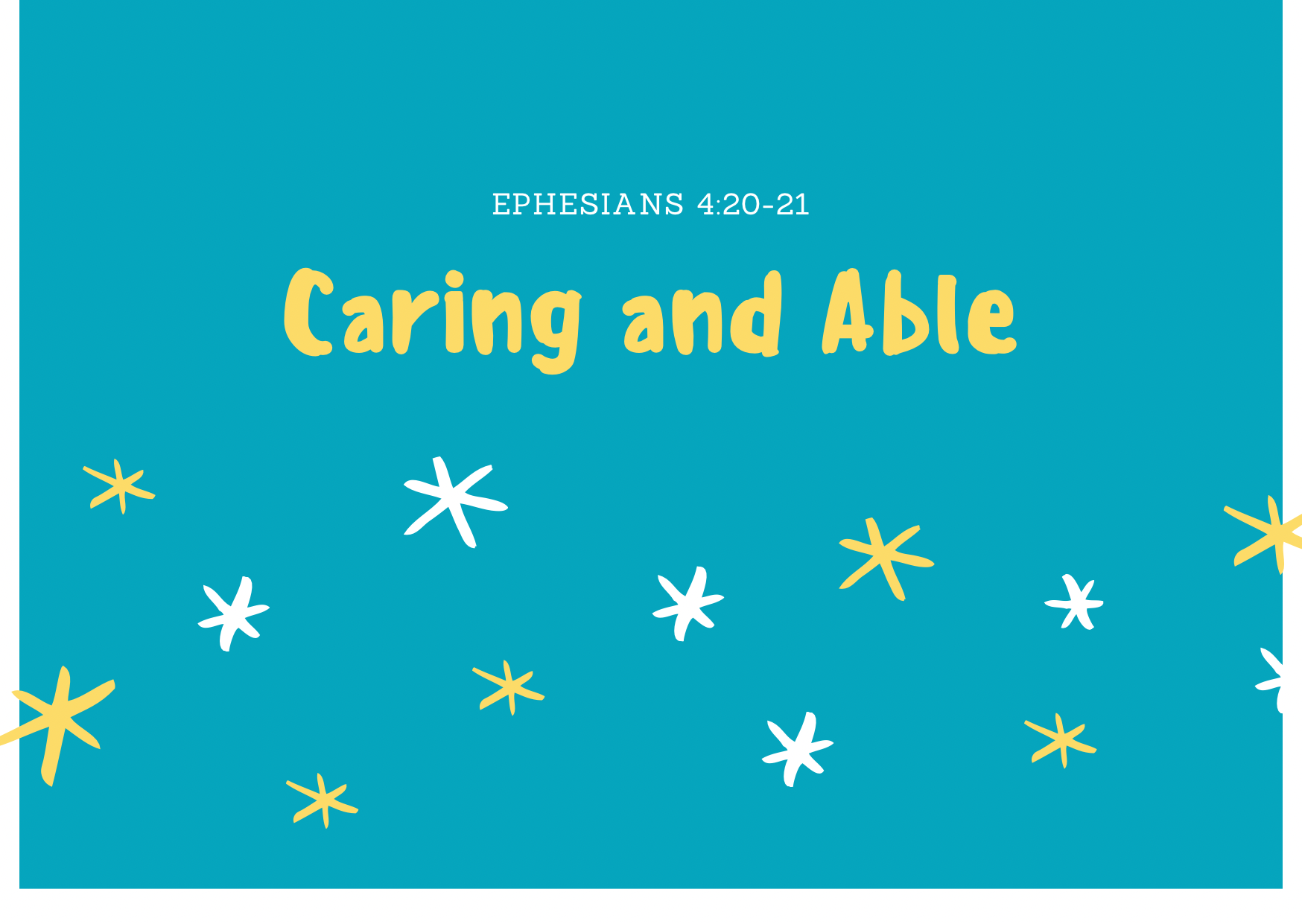 Caring and Able