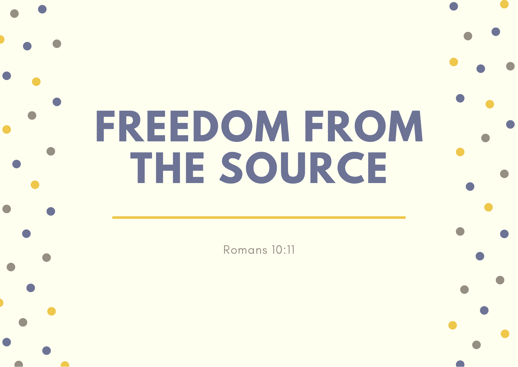 Freedom From the Source