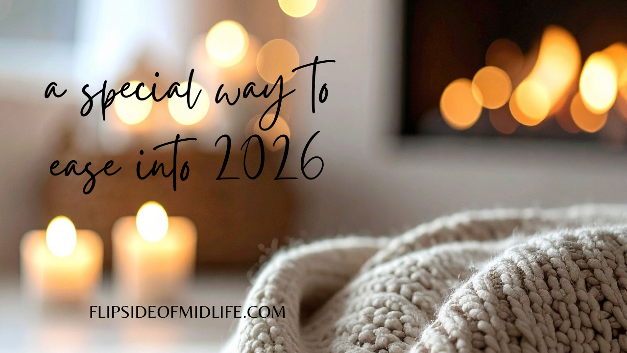 A SPECIAL WAY TO EASE INTO 2026