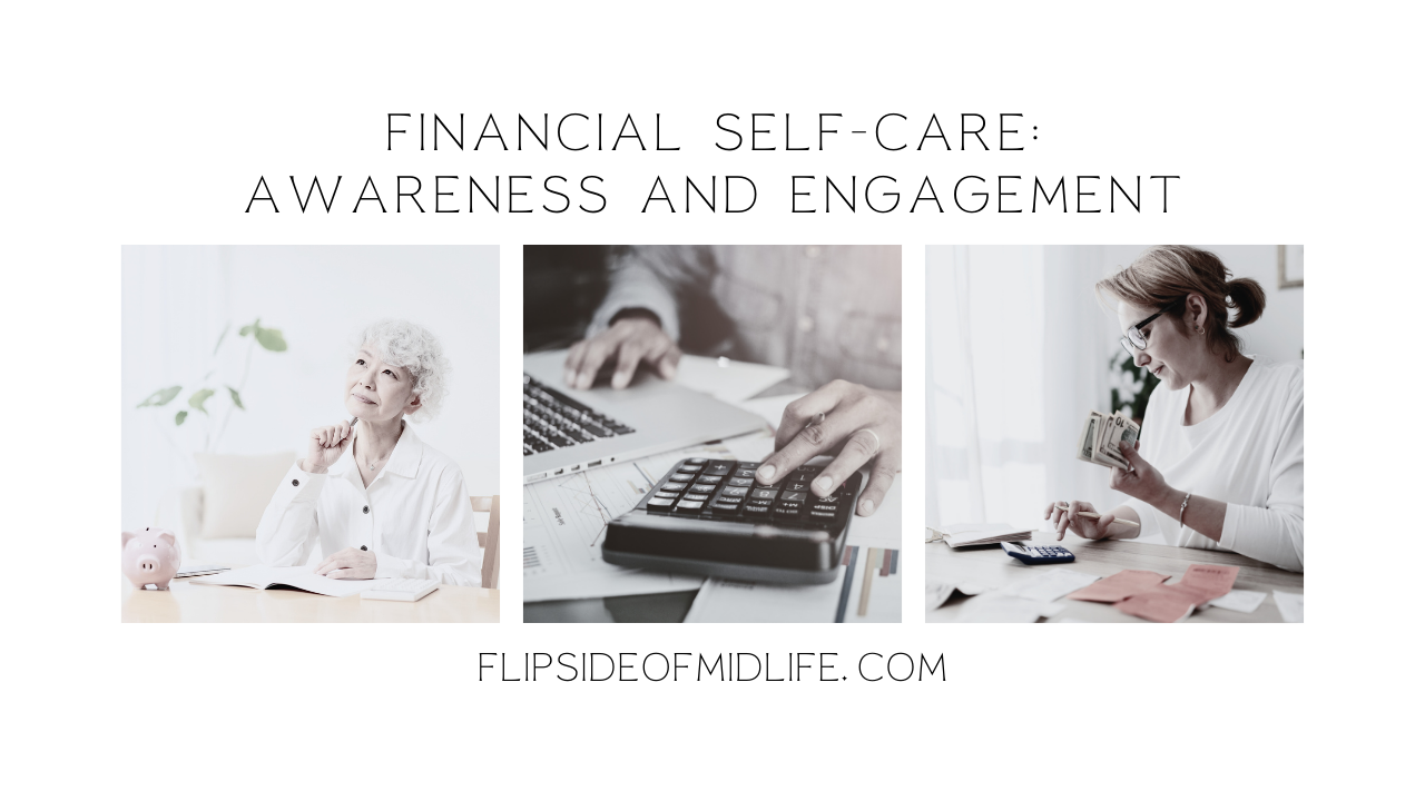 Financial Self-Care: Awareness and Engagement