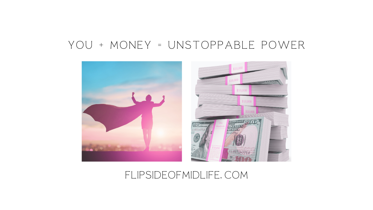 You + Money = Unstoppable Power