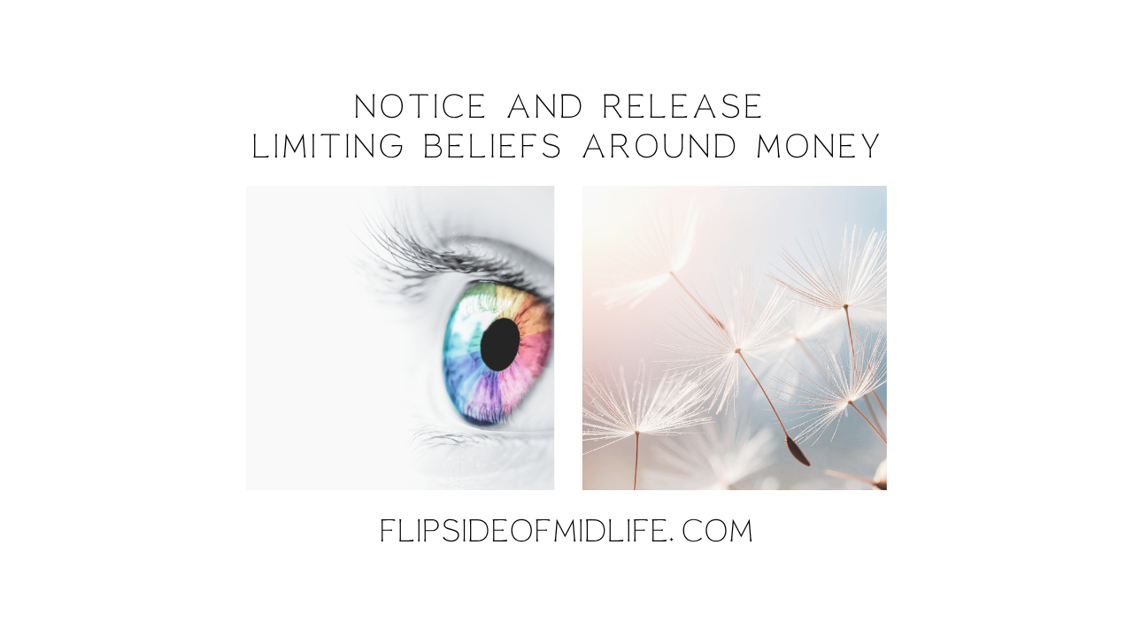 Notice and Release Limiting Beliefs Around Money