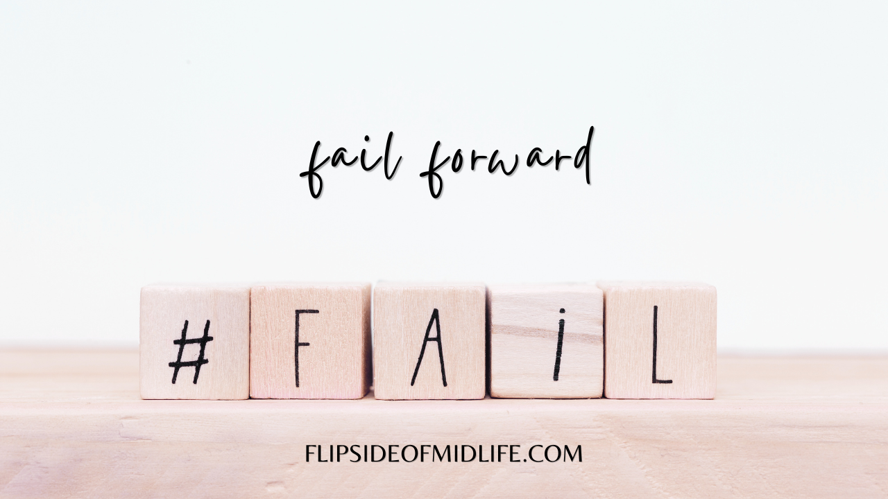 Fail Forward