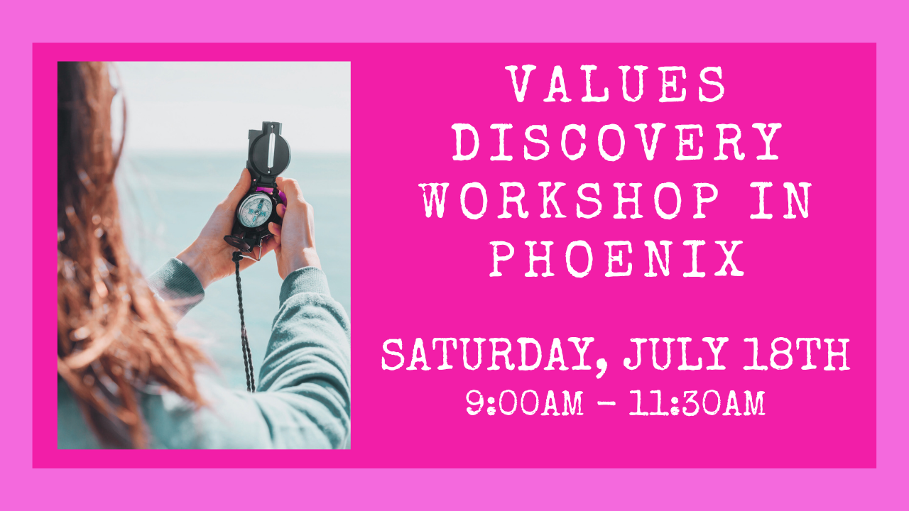 VALUES DISCOVERY WORKSHOP in PHX