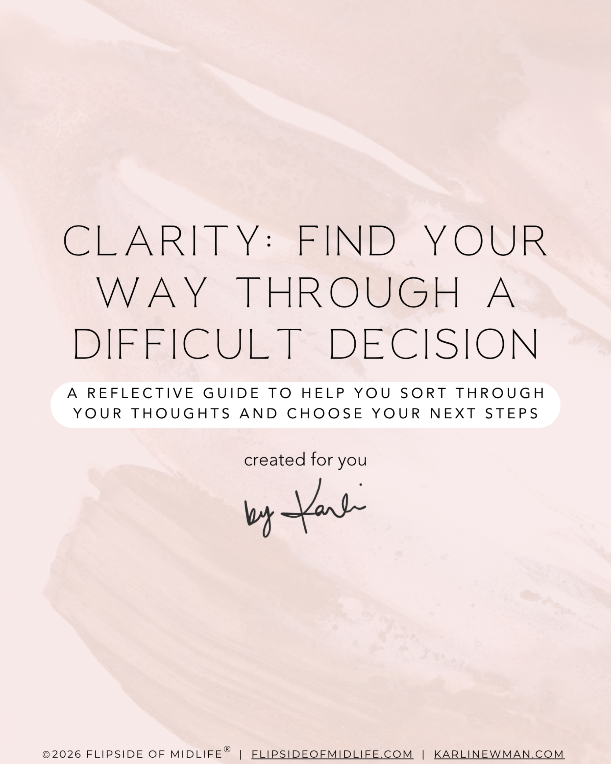 Clarity: Find Your Way Through A Difficult Decision