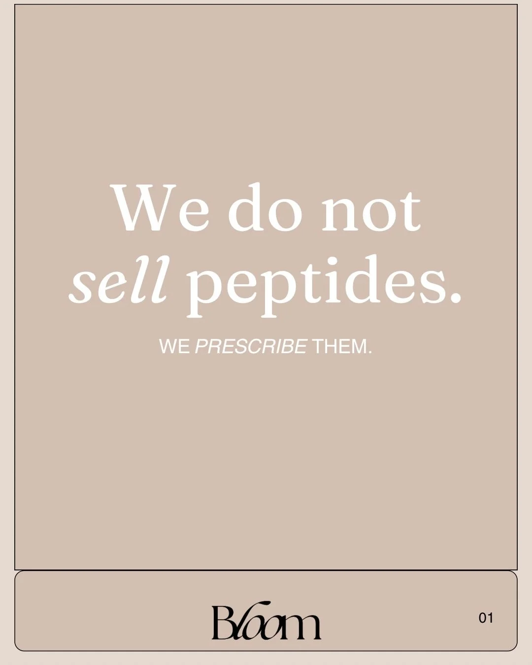 At Bloom, peptide therapy is never one-size-fits-all or trend-driven. 

Every prescription is rooted in clinical evaluation, quality sourcing, and ethical, evidence-informed care. Because real medicine prioritizes safety, intention, and long-term out