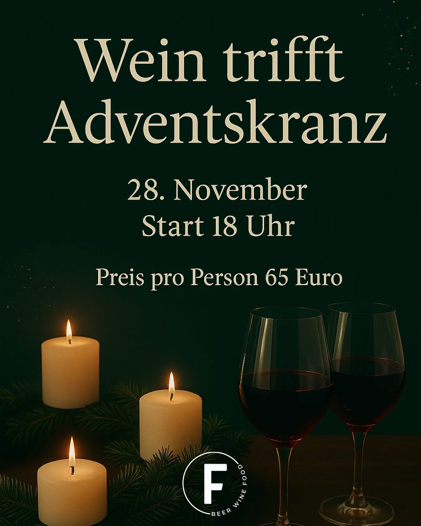 ✨ Wein trifft Adventskranz ✨
Am 28. November ab 18 Uhr wird&rsquo;s gem&uuml;tlich!
Genie&szlig;t einen festlichen Abend voller guter Weine, Kerzenschein und Adventszauber. 🍷🕯️

👉 Teilnahme nur mit Anmeldung
💶 65 &euro; pro Person ( Adventskranz 