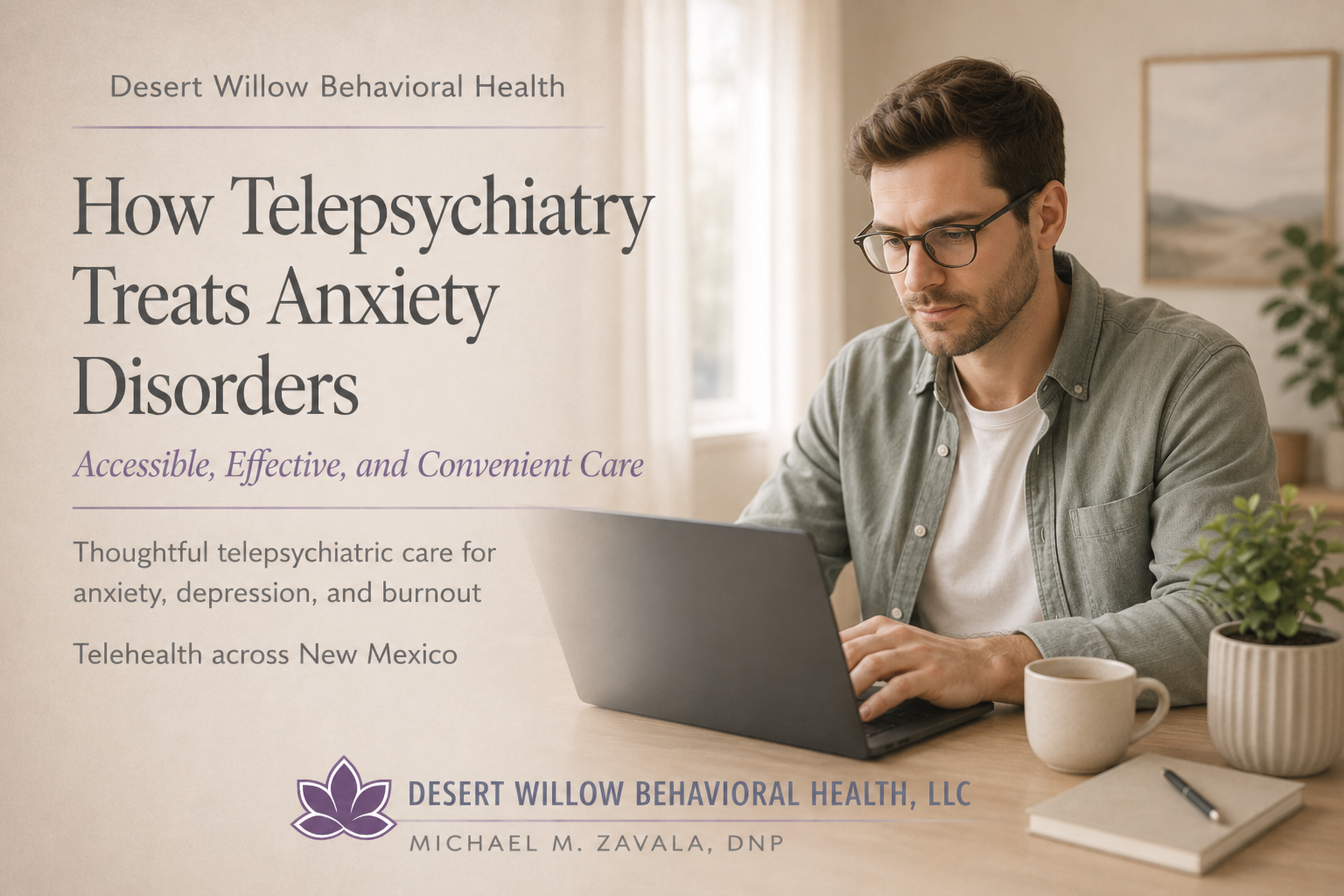 How Telepsychiatry Treats Anxiety Disorders