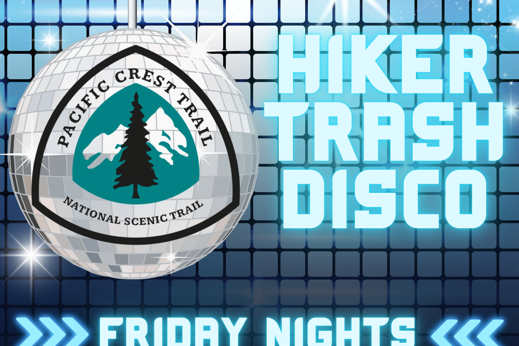 PCT Hiker Trash Disco