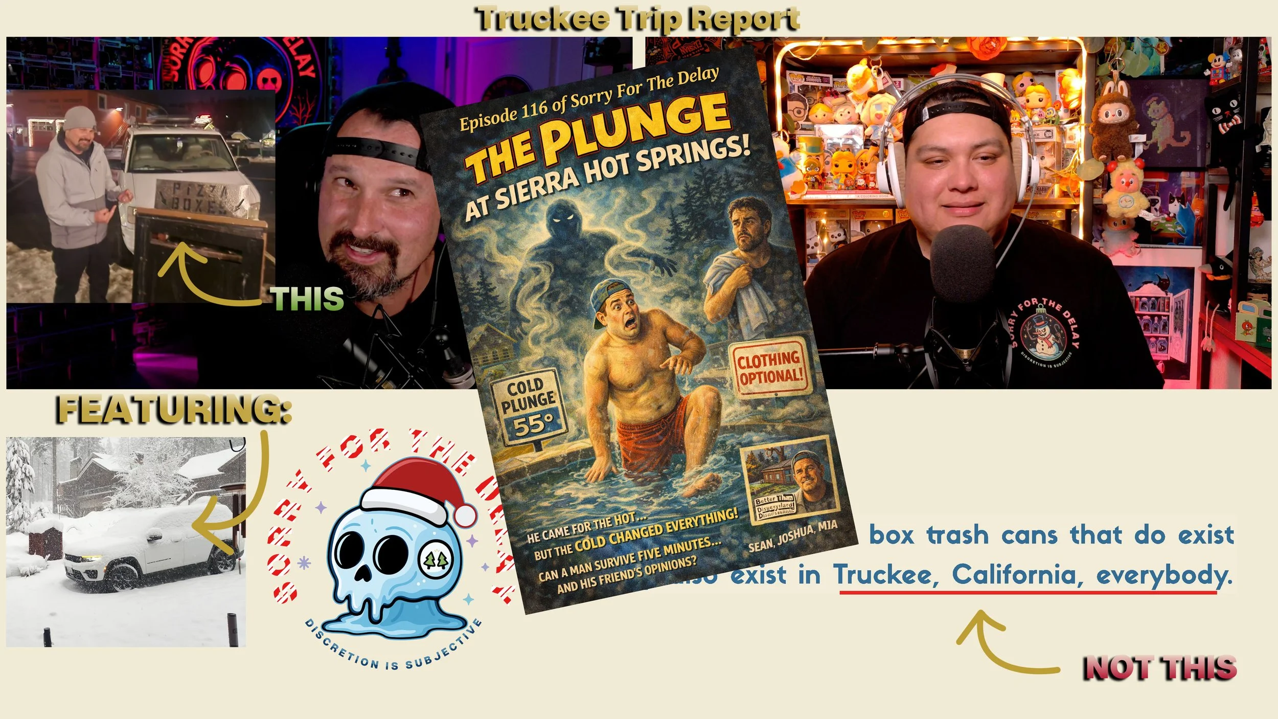 Sorry For The Delay | EP.116 | Truckee, Coffee Lore &amp; Clothing Optional