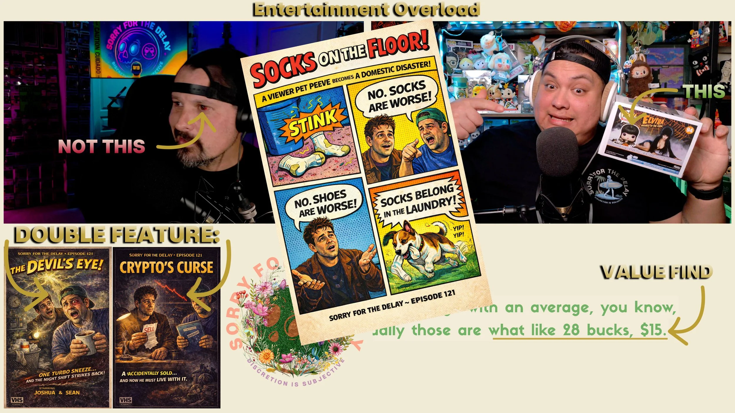 Sorry For The Delay | EP.121 | Socks, Couch Concerts &amp; Entertainment Overload