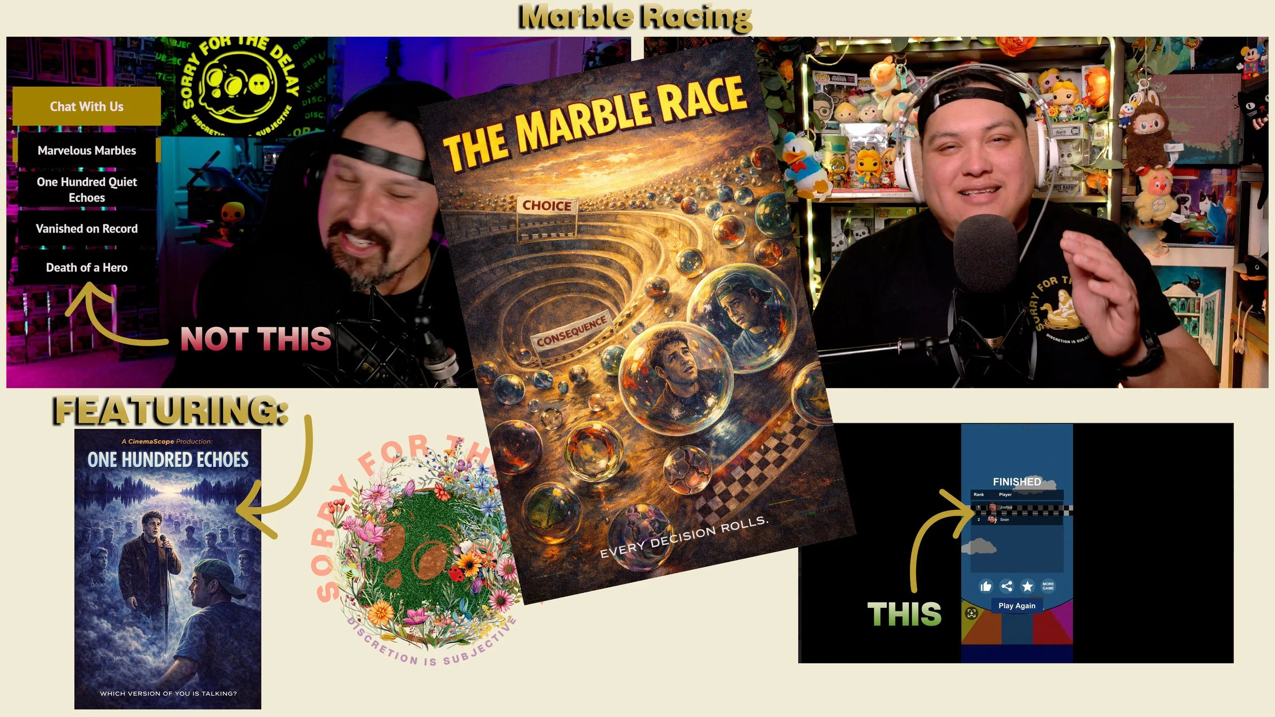 Sorry For The Delay | EP.122 | Early Gardeners, Marble Racing &amp; Quiet Echoes