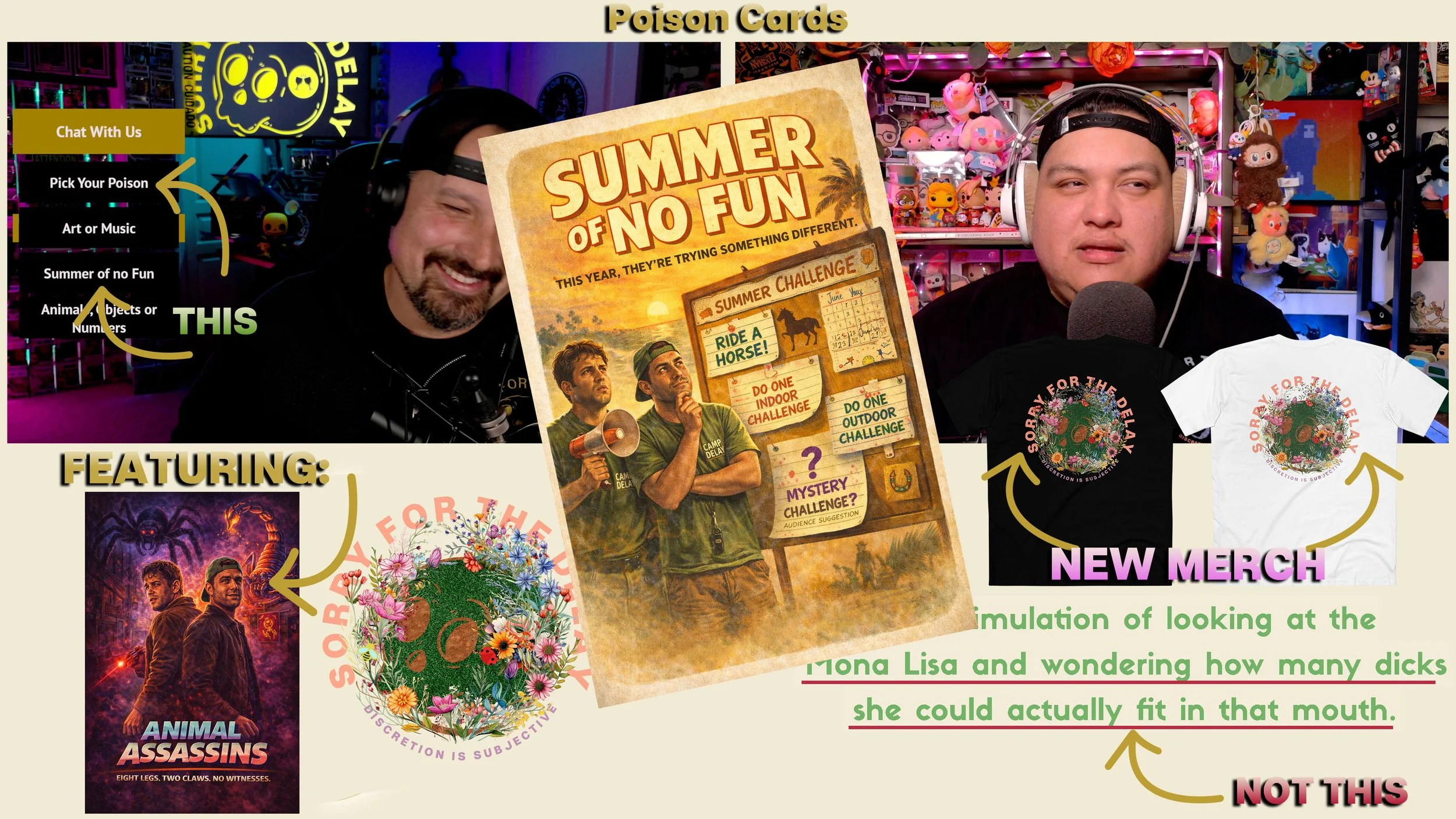 Sorry For The Delay | EP.124 | Poison Cards, Art Sacrifices &amp; Summer Of No Fun