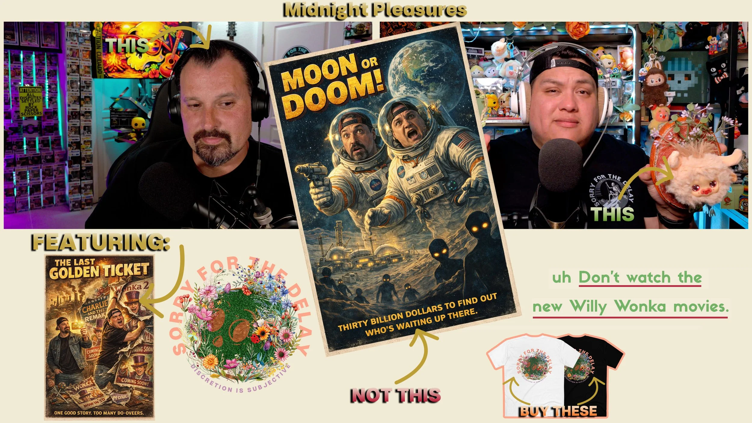 Sorry For The Delay | EP.127 | Moon Or Doom, Midnight Pleasures &amp; Patience