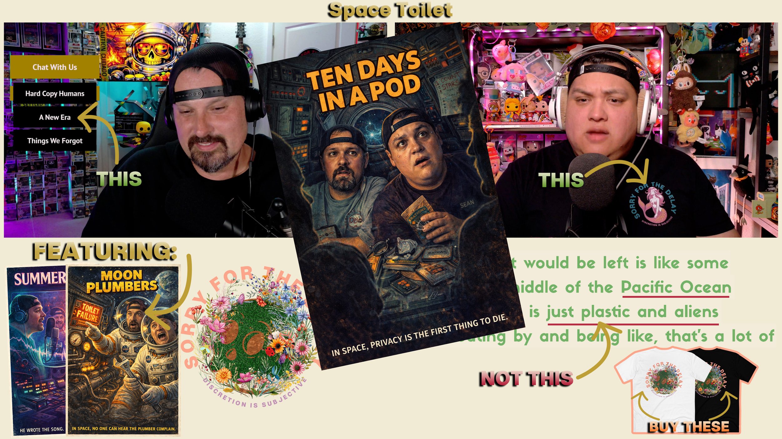 Sorry For The Delay | EP.128 | Space Toilet, Butter Jogging &amp; Summer Water