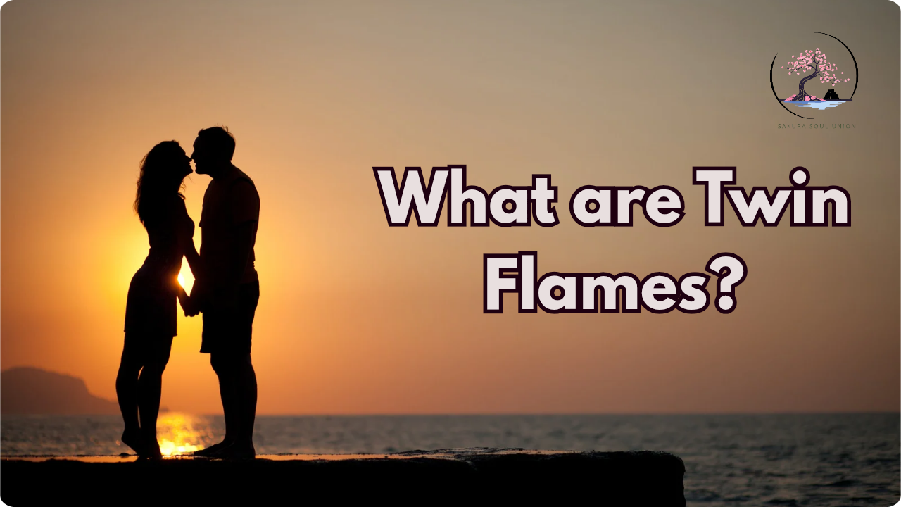 What are Twin Flames?