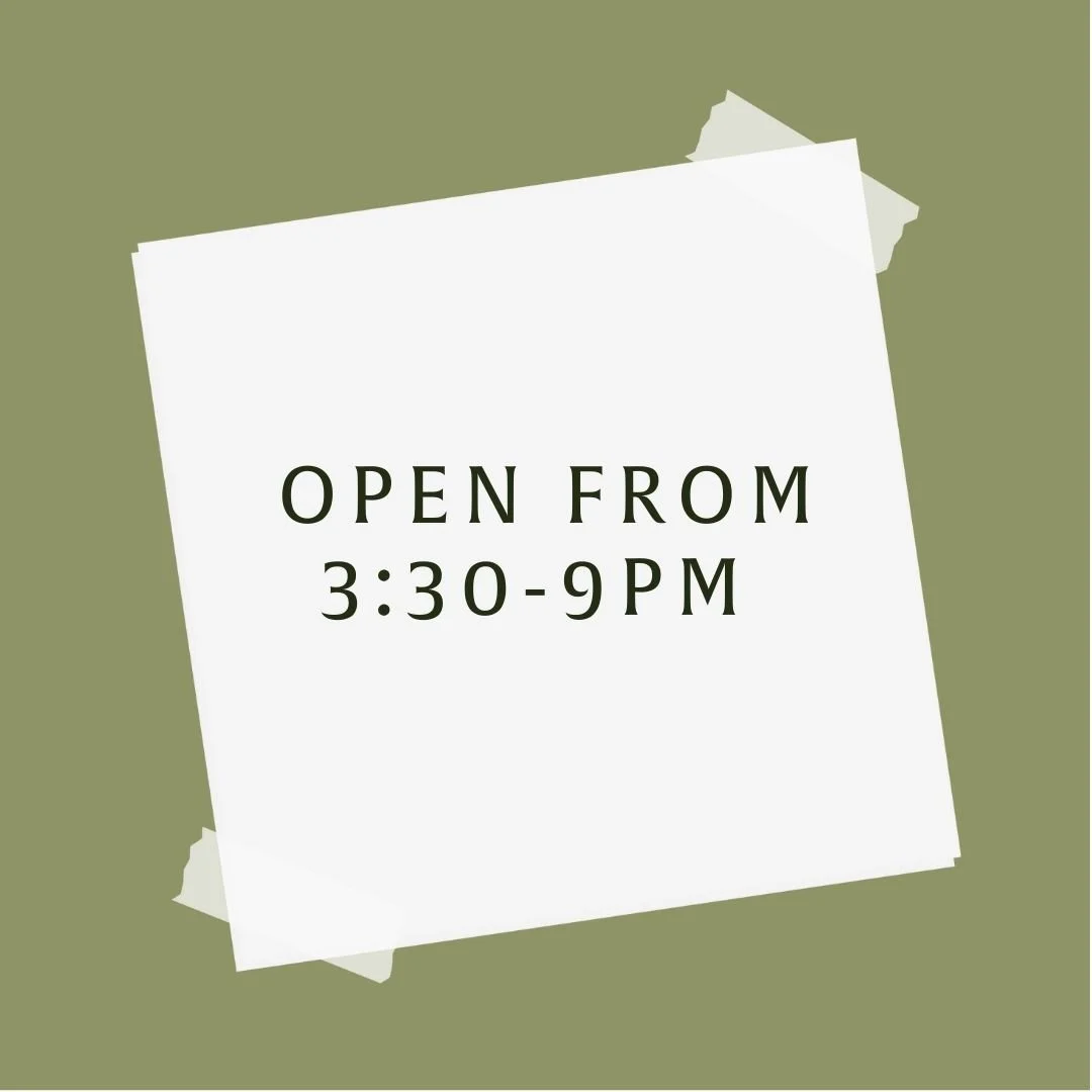 Open 3:30- 9 pm