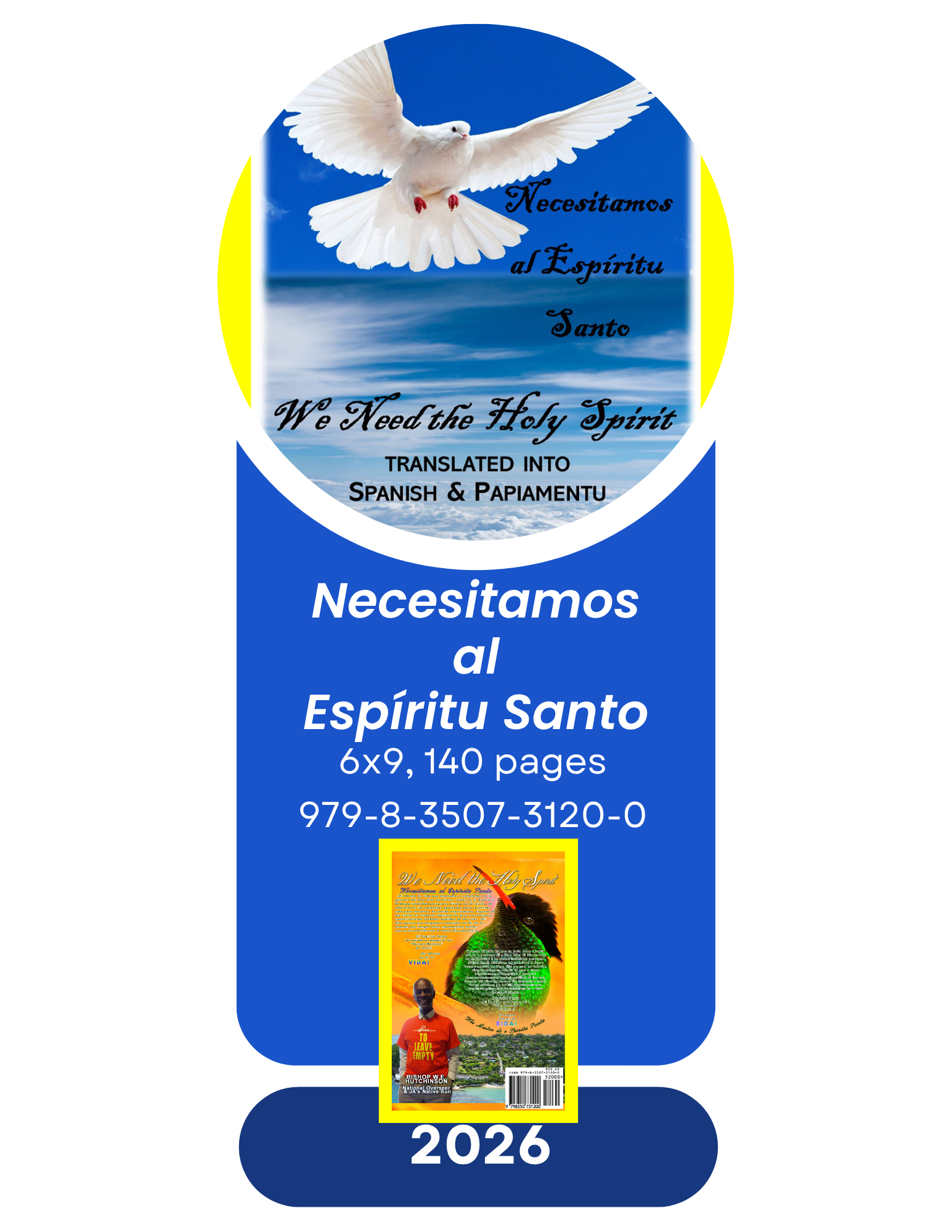 Necesitamos al Espíritu Santo (paperback in Spanish & Papiamentu)