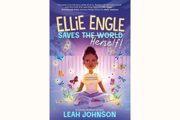 Ellie Engle Saves Herself middle grade book