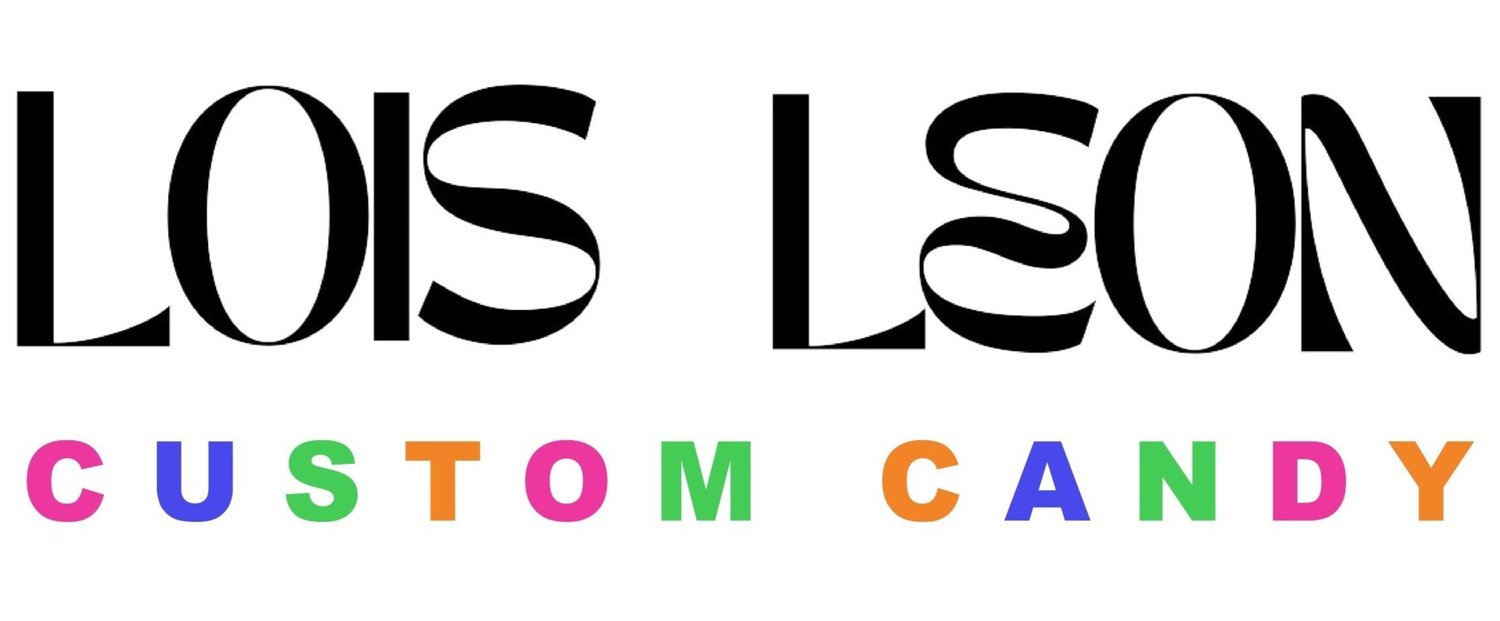 LOIS LEON CUSTOM CANDY