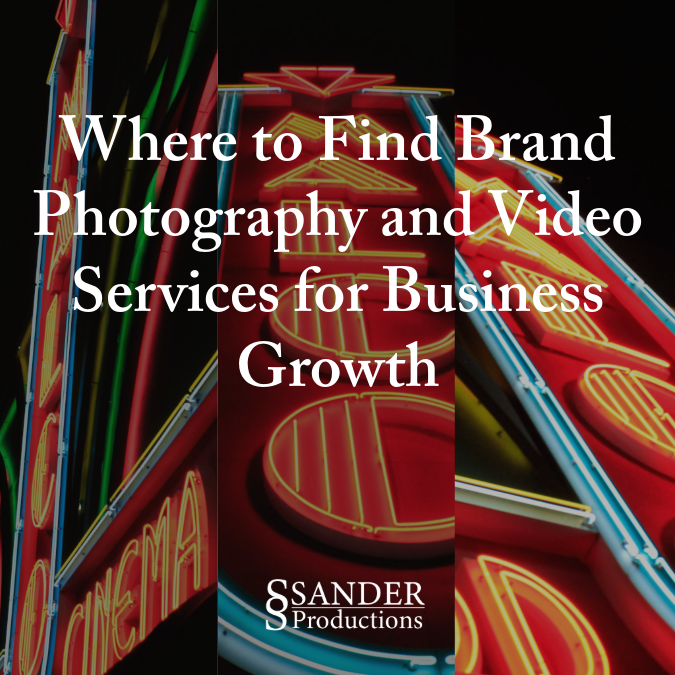Where to Find Brand Photography and Video Services for Business Growth