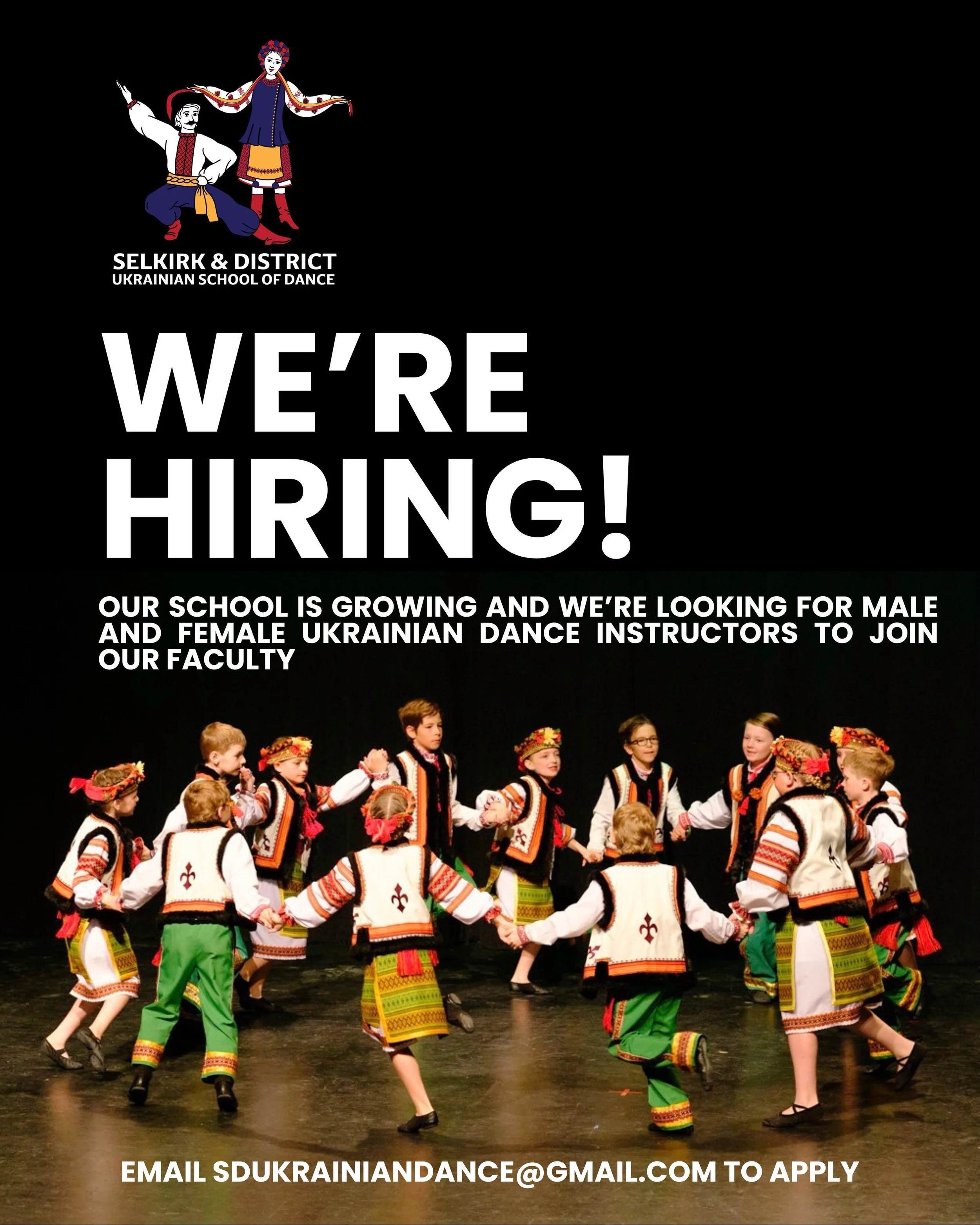 ✨ WE&rsquo;RE GROWING! ✨

Selkirk &amp; District Ukrainian School of Dance is looking for passionate and enthusiastic male and female Ukrainian dance instructors to join our team!

As our school continues to grow, we&rsquo;re excited to welcome new i