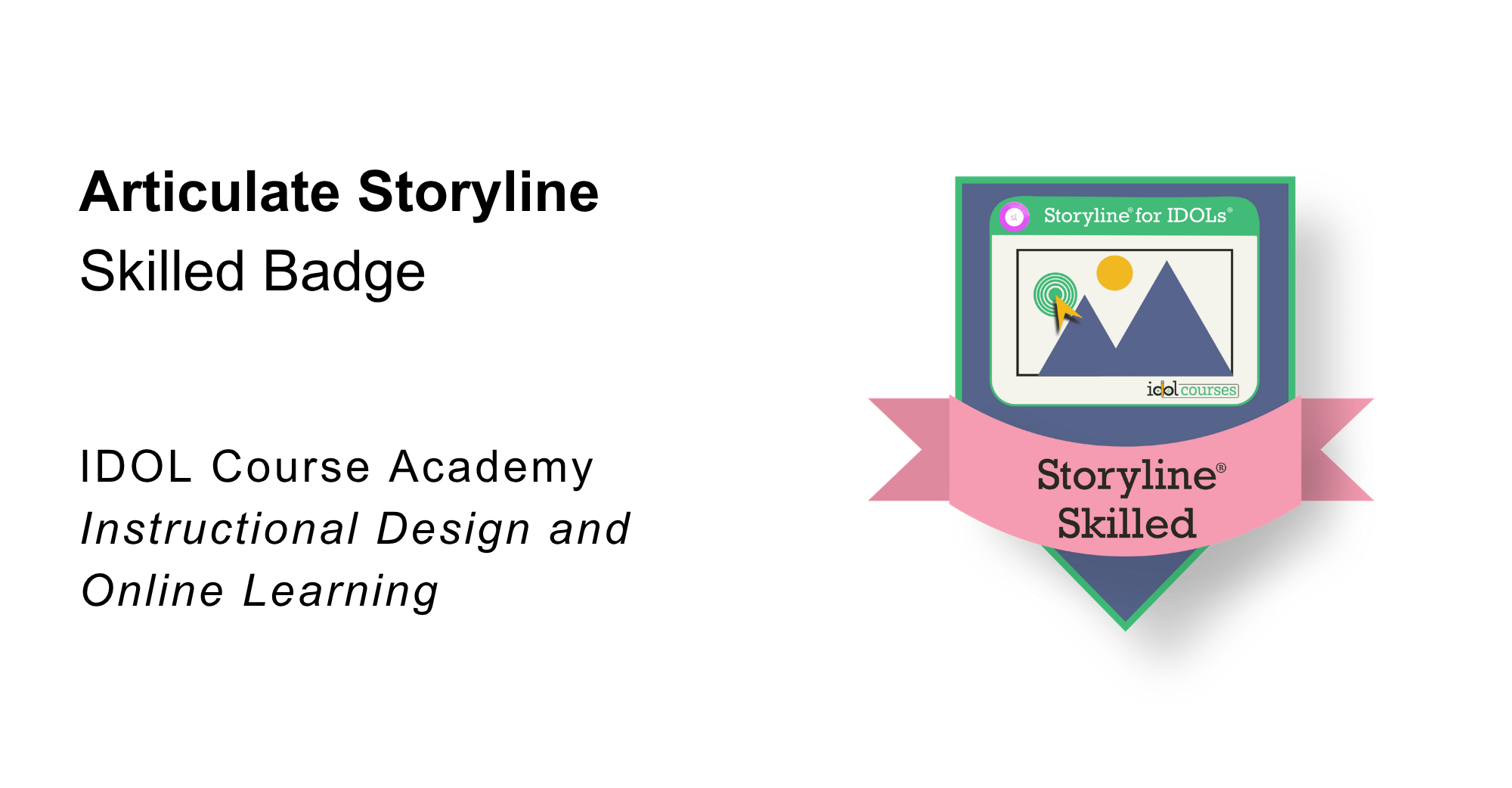 Articulate Storyline Skilled Badge.png