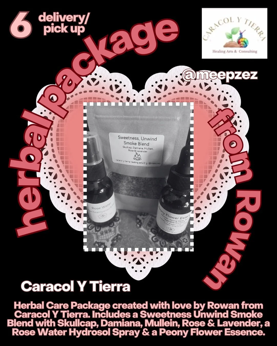 ✨A Herbal Care Package made by Rowan of Caracol y Tierra @meepzez✨ (my number is #6 to enter)

🌹Herbal Care Package created with love by Rowan from Caracol y Tierra. Includes a Sweetness Unwind Smoke Blend with Skullcap, Damiana, Mullein, Rose &amp;