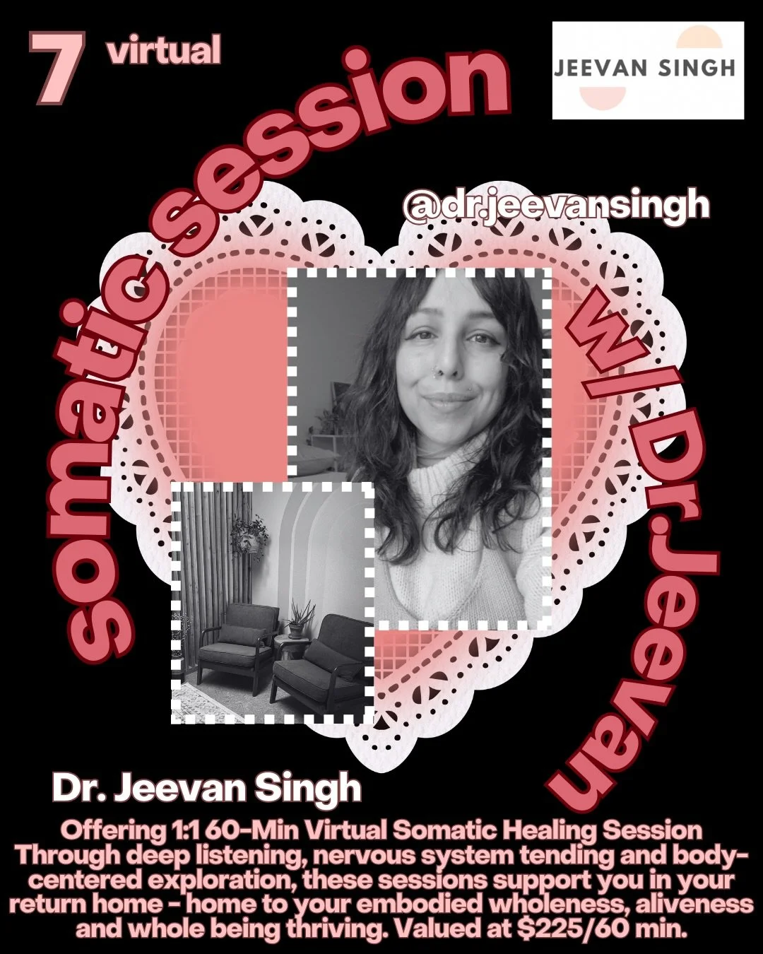 ✨A 60 minute Virtual Somatic Healing Session with Dr.Jeevan Singh @dr.jeevansingh ✨ (my number is #7 to enter)

🌹Offering 1:1 60-Min Virtual Somatic Healing Session. Through deep listening, nervous system tending and body-centered exploration, these