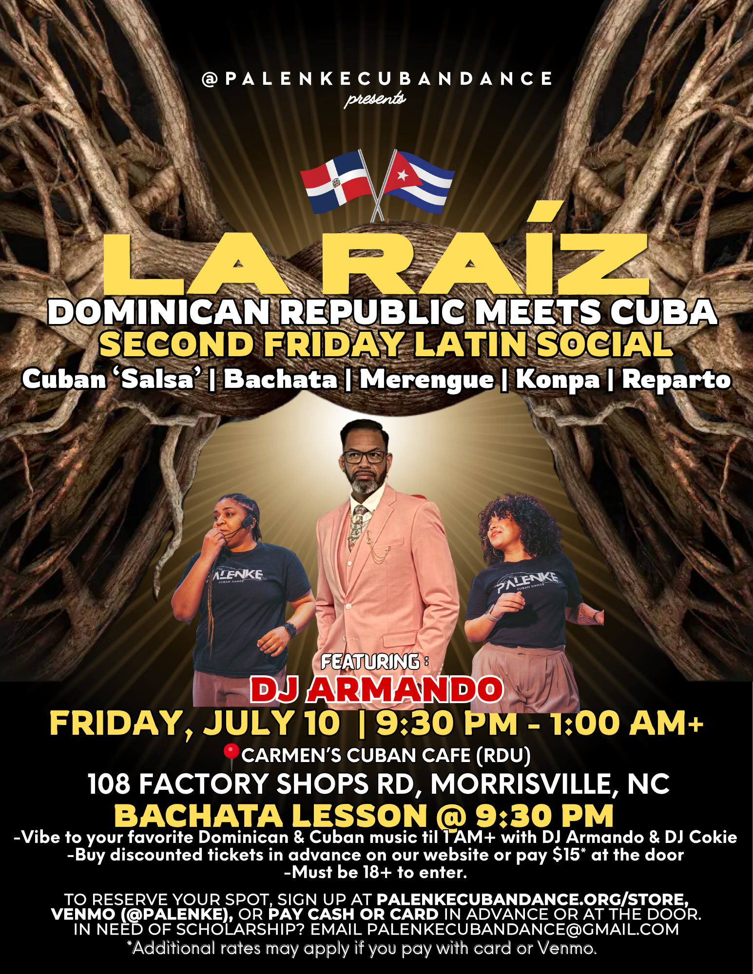 La Raíz - July 10
