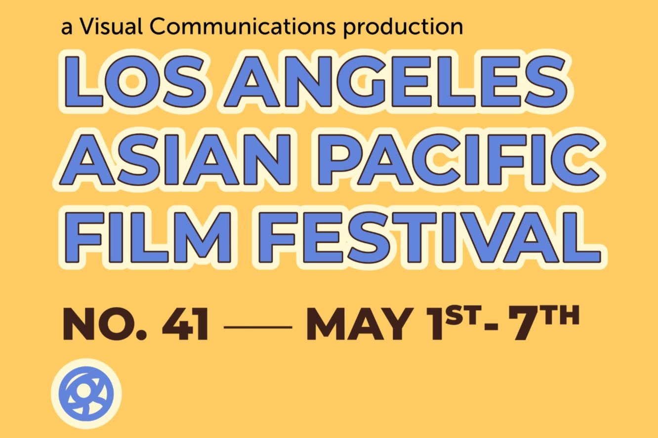 Los Angeles asian pacific film festival - LOS ANGELES, CA (WORLD PREMIERE)