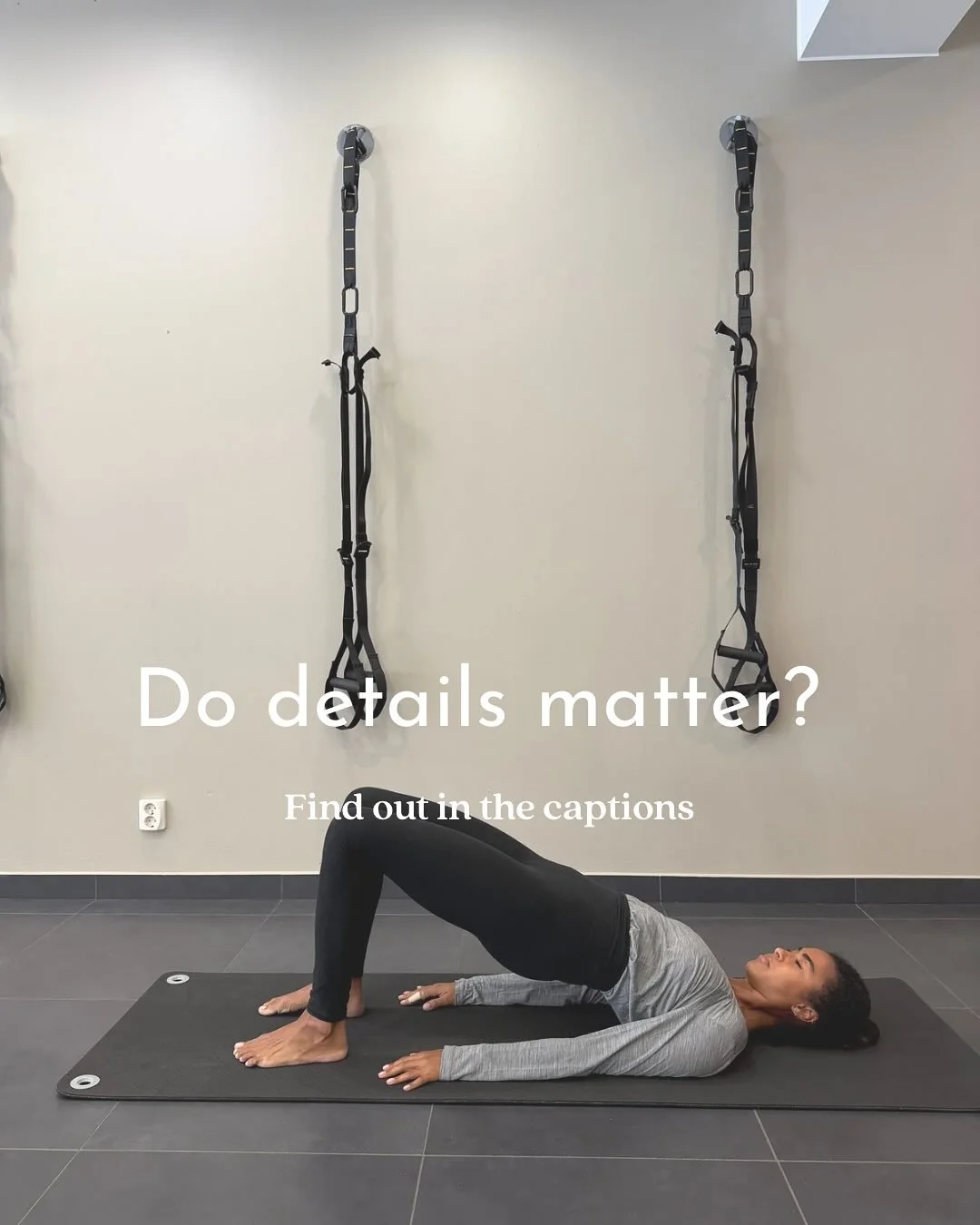 Do details matter? Yes, absolutely! Performing a bridge where your pelvis and rib cage are not in the proper alignment does not allow the activation of muscles in your hips, and back of legs or core. Having the right alignment is key! The alignment o